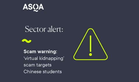 Sector alert - Scam warning: ‘virtual kidnapping’ scam targets Chinese students